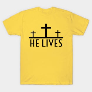 Because He Lives Jesus  Religious Christian T-Shirt